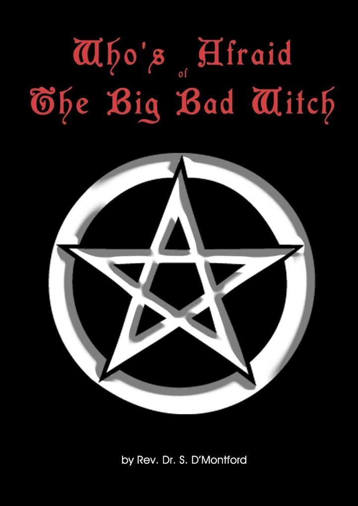 Who's Afraid of the Big Bad Witch