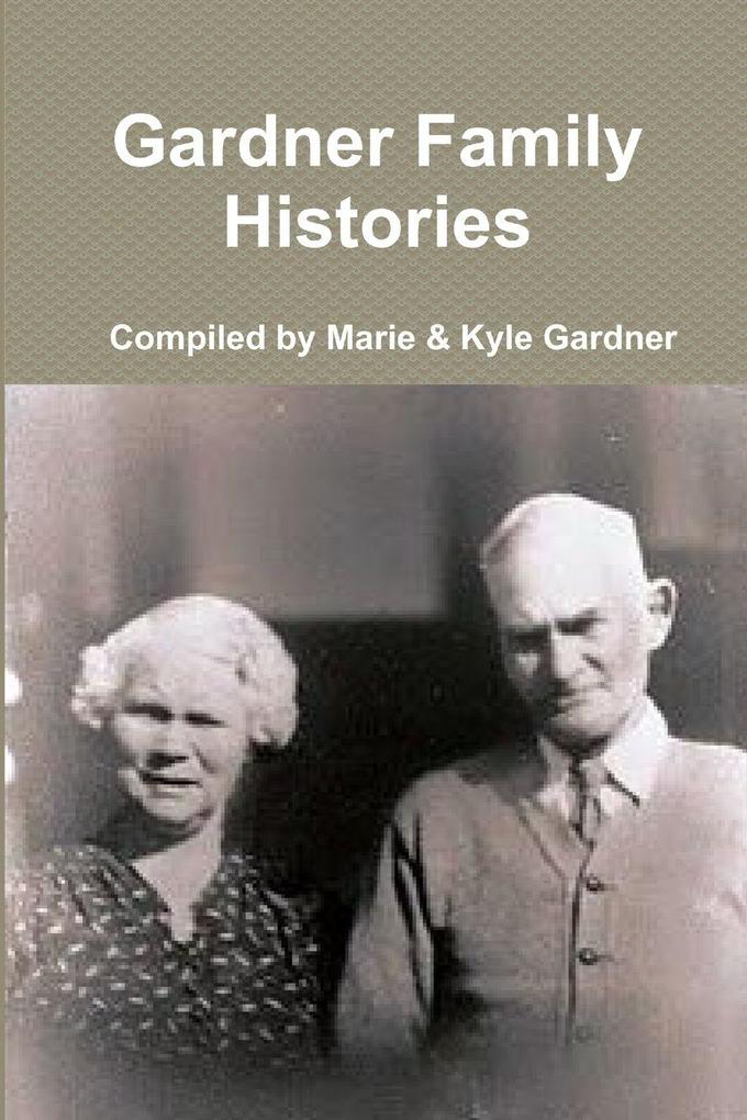 Gardner Family Histories