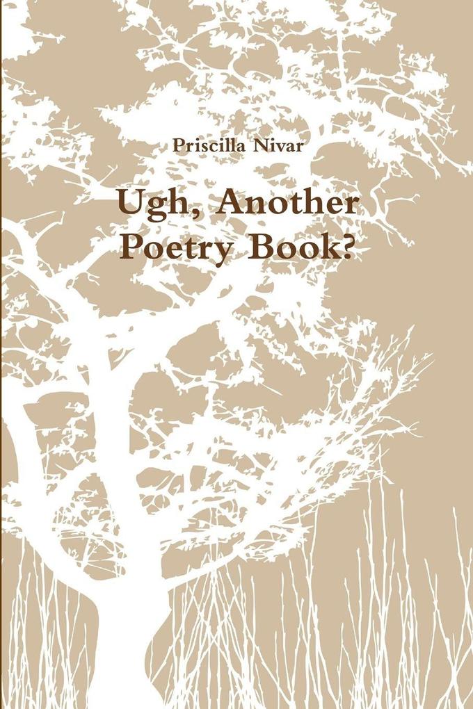 Ugh Another Poetry Book?