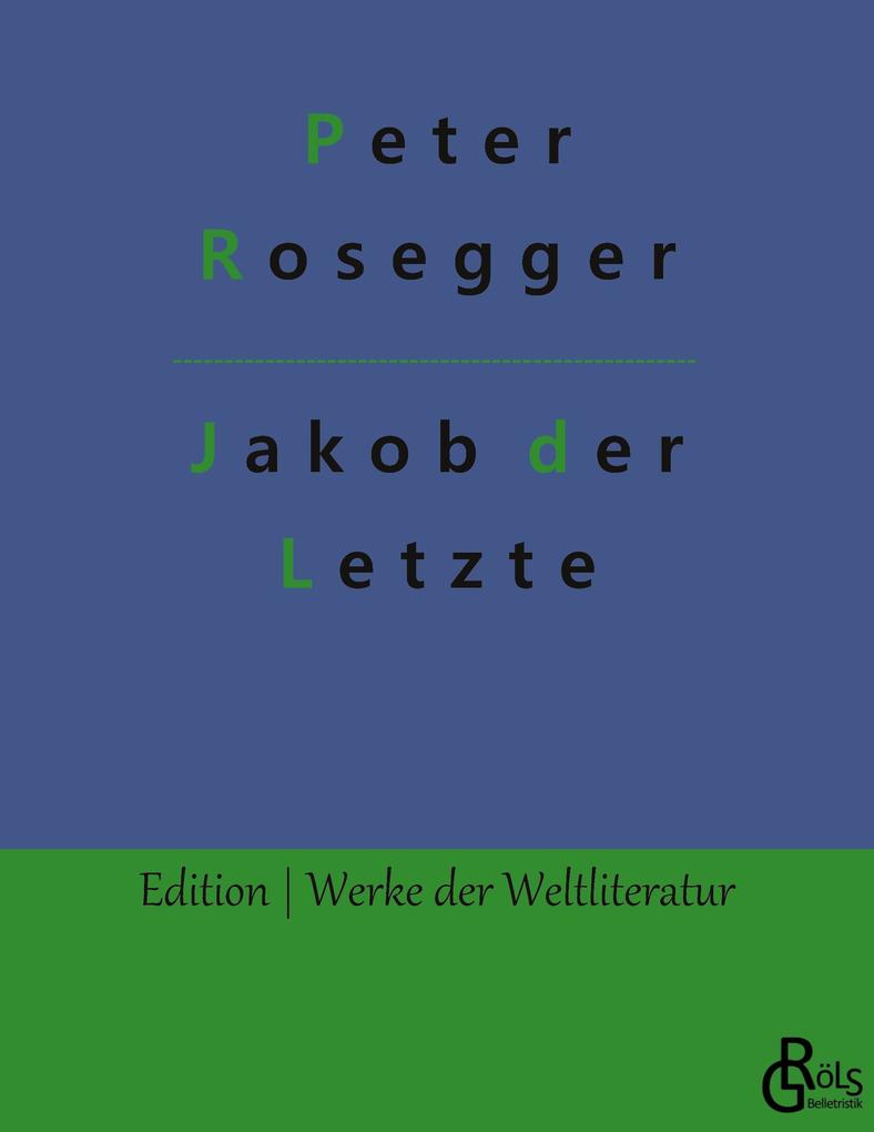 Jakob der Letzte