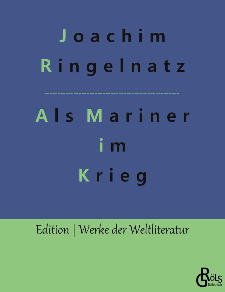 Als Mariner im Krieg