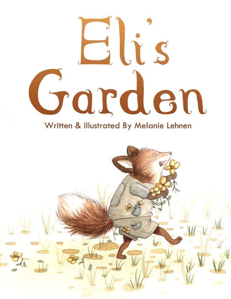 Eli‘s Garden