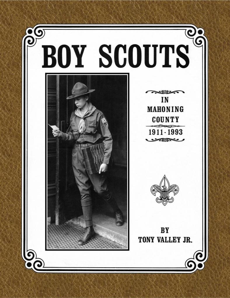 Boy Scouts in Mahoning County 1911 - 1993