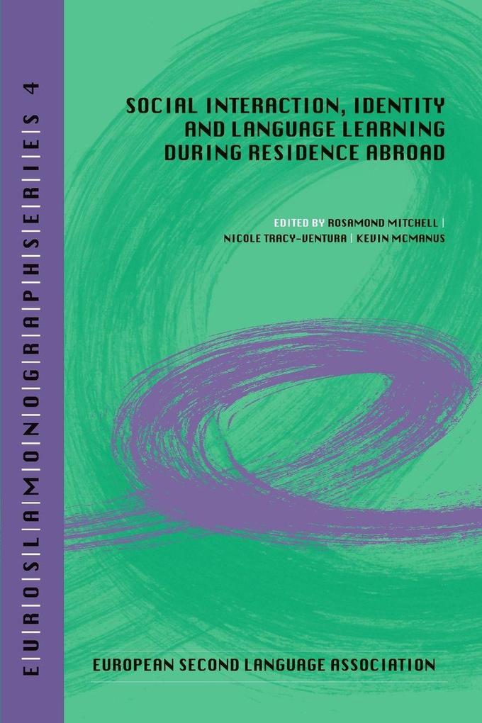 Social interaction identity and language learning during residence abroad