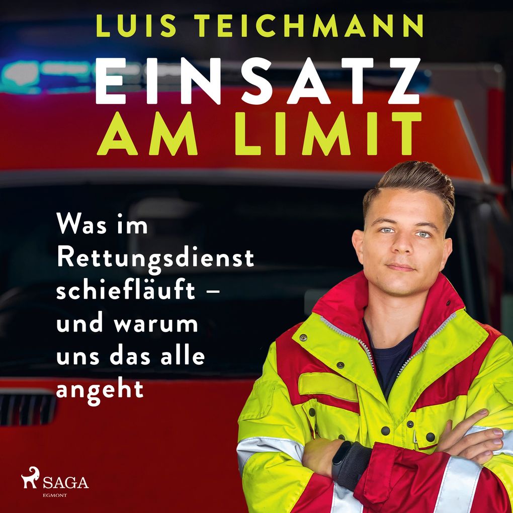 Einsatz am Limit: Was im Rettungsdienst schiefläuft und warum uns das alle angeht