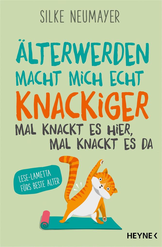 Älter werden macht mich echt knackiger - mal knackt es hier mal knackt es da