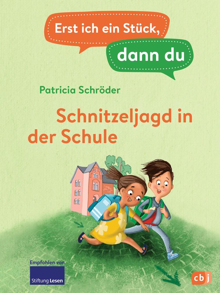 Erst ich ein Stück dann du - Schnitzeljagd in der Schule