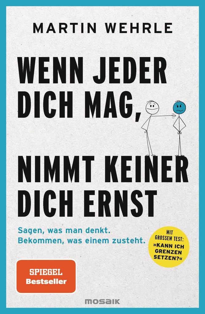 Wenn jeder dich mag nimmt keiner dich ernst