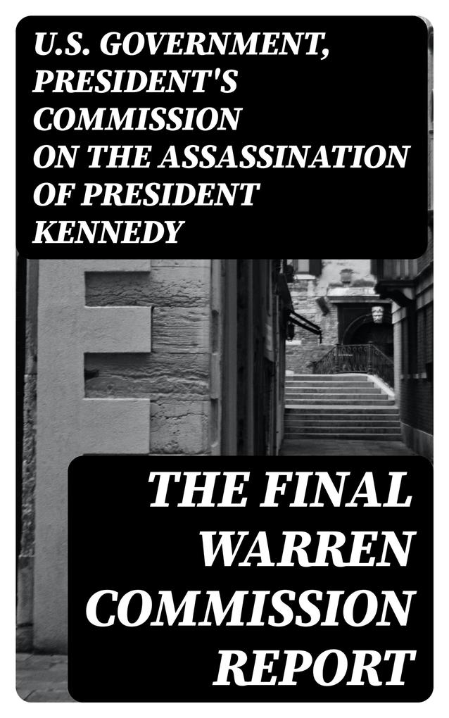 The Final Warren Commission Report