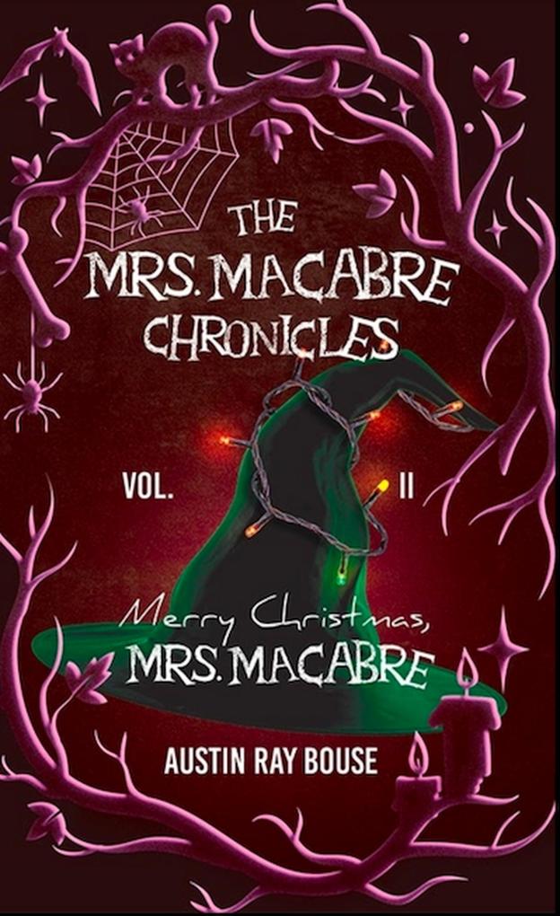 Merry Christmas Mrs. Macabre (The Mrs. Macabre Chronicles #2)