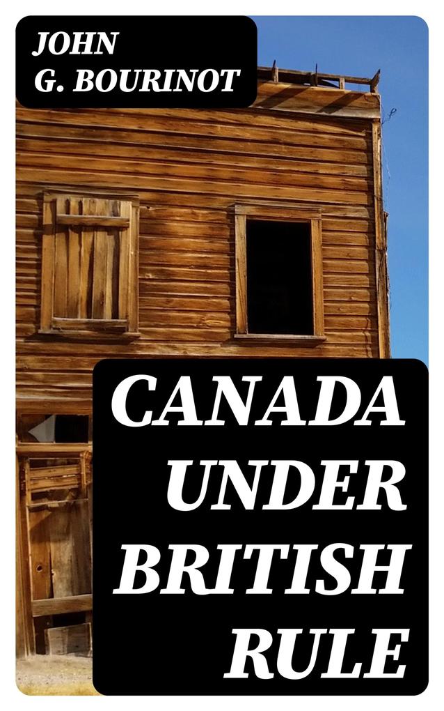 Canada Under British Rule