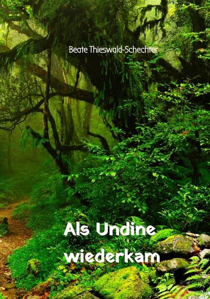 Als Undine wiederkam