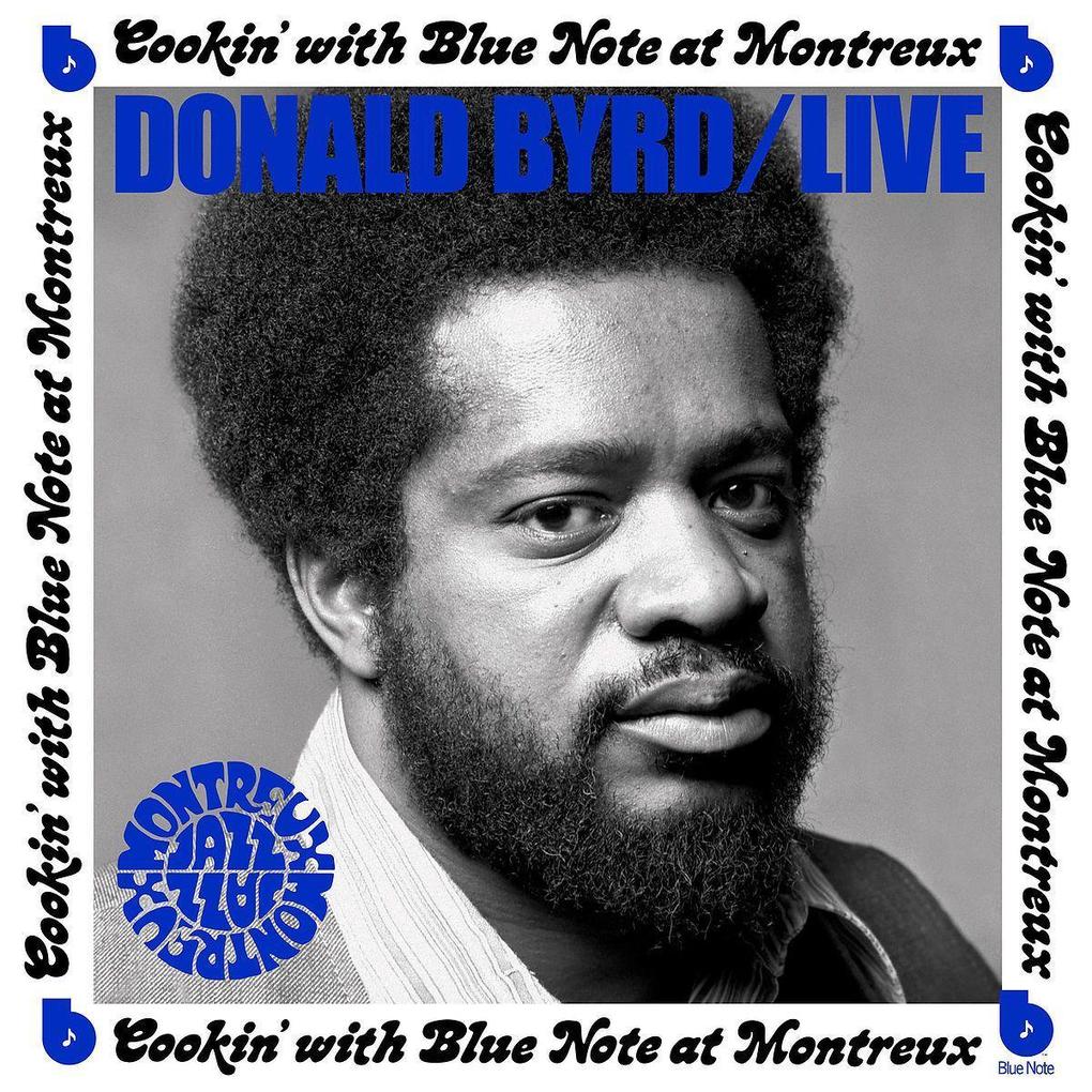 Donald Byrd Live: Cookin‘ with Blue Note at Montreux