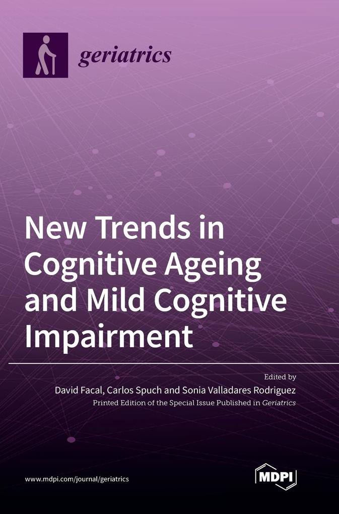 New Trends in Cognitive Ageing and Mild Cognitive Impairment