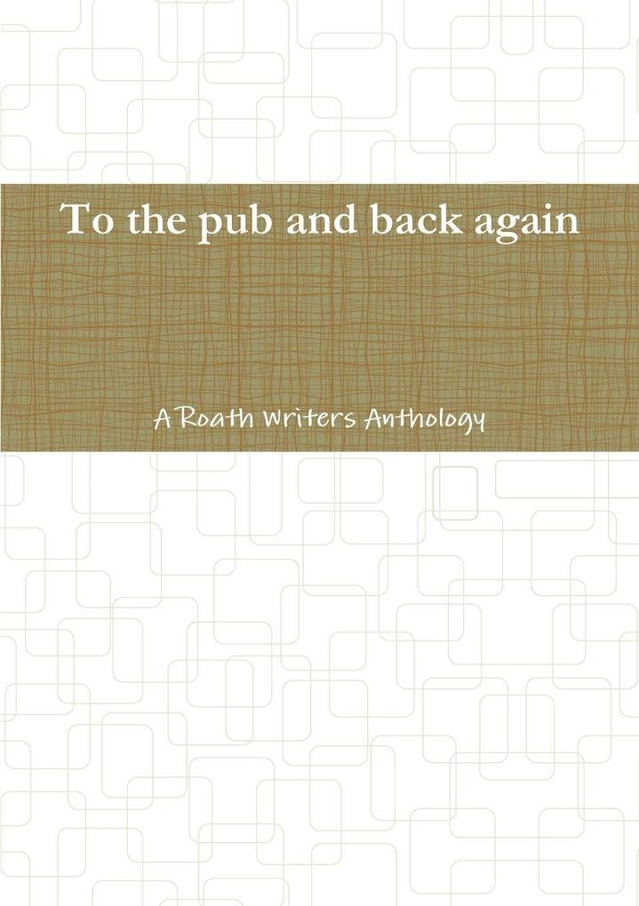 To the pub and back again