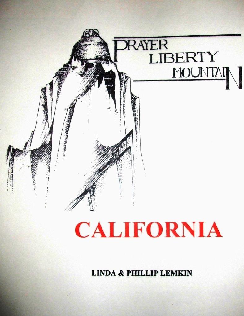 PRAYER LIBERTY MOUNTAIN CALIFORNIA