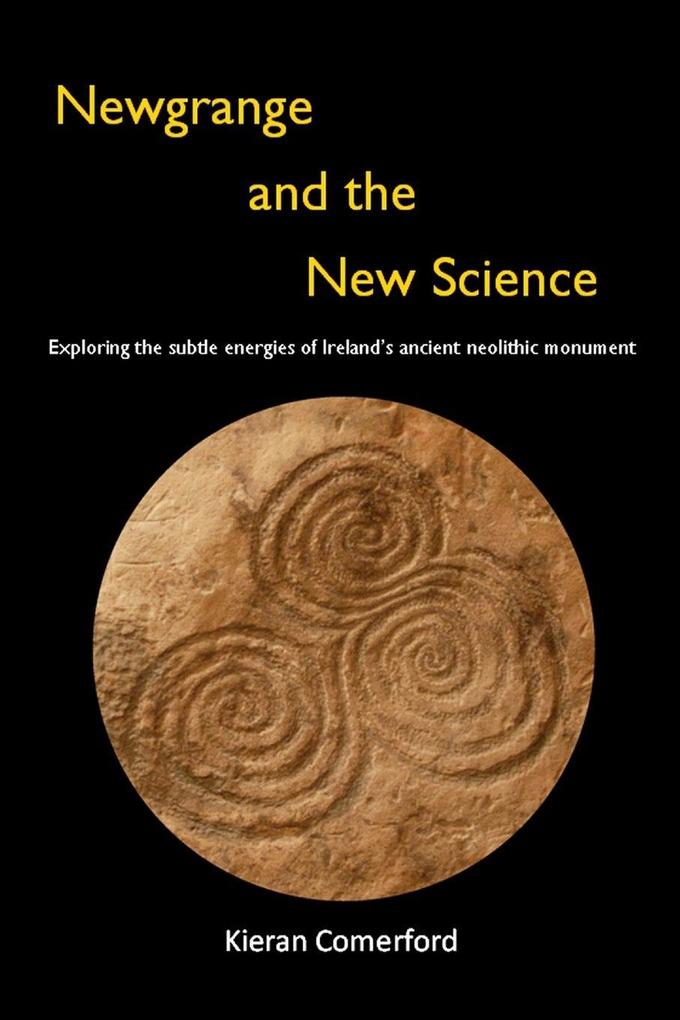 Lulu.com Newgrange And The New Science