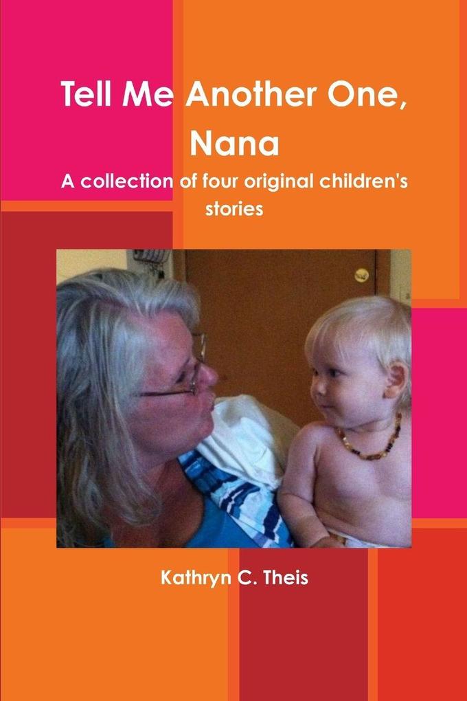 Tell Me Another One Nana