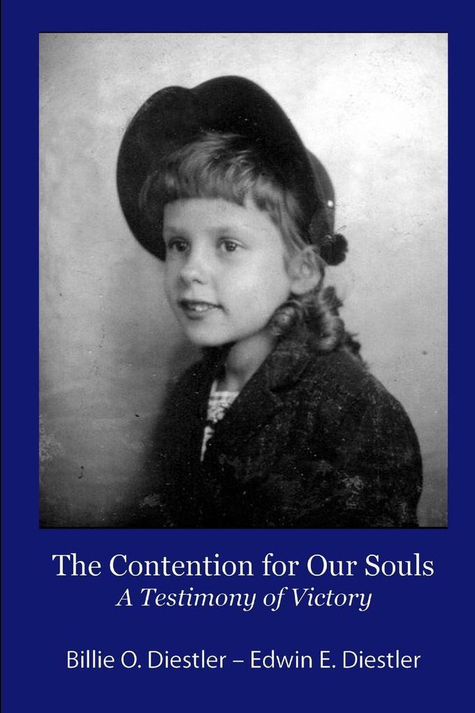 The Contention for Our Souls