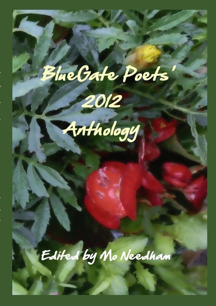 The BlueGate Poets‘ 2012 Anthology