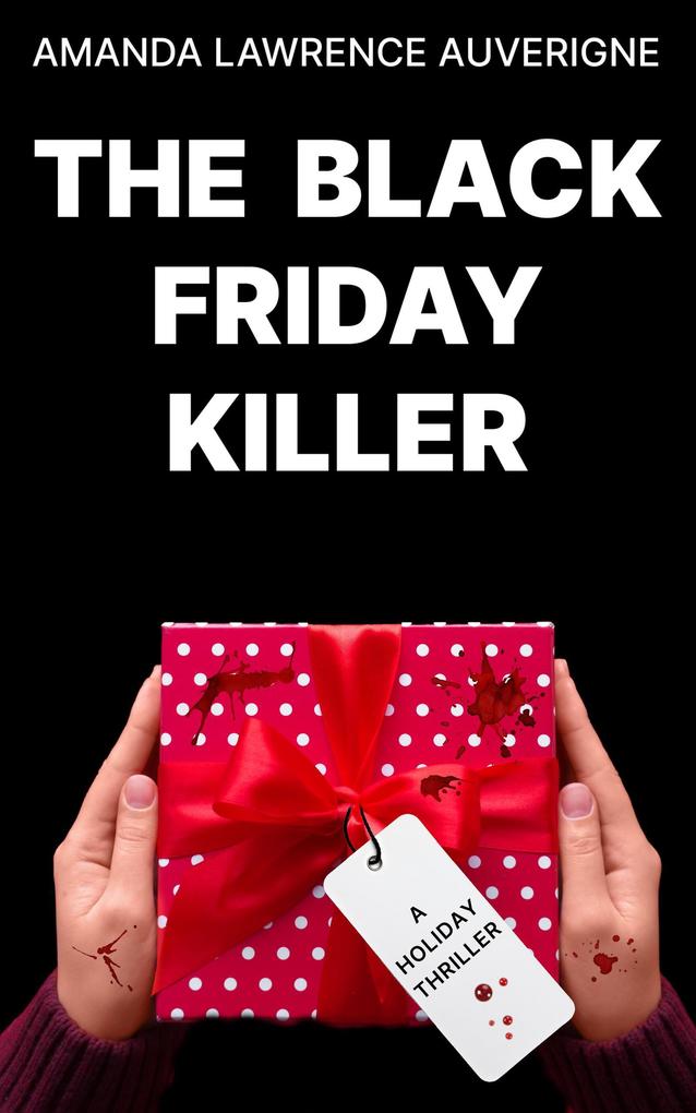 The Black Friday Killer (Holiday Thriller)