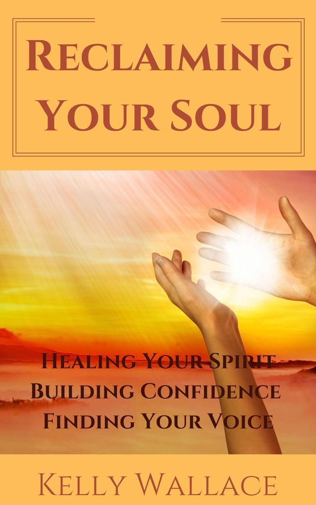 Reclaiming Your Soul