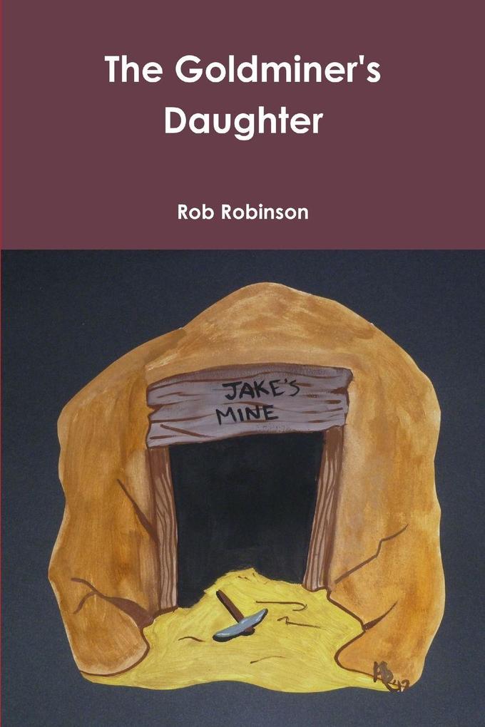 The Goldminer's Daughter