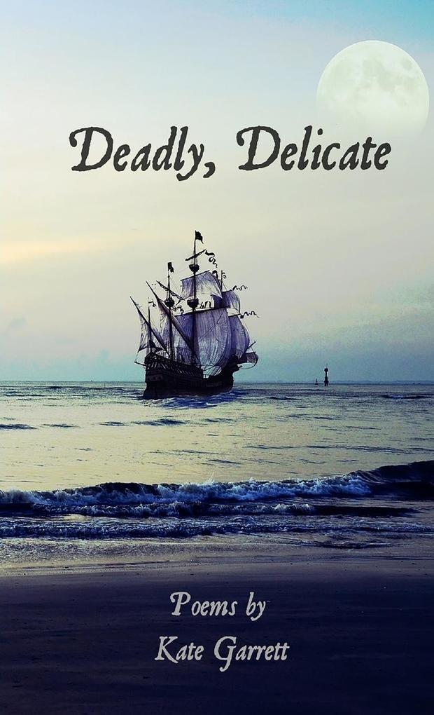 Deadly Delicate