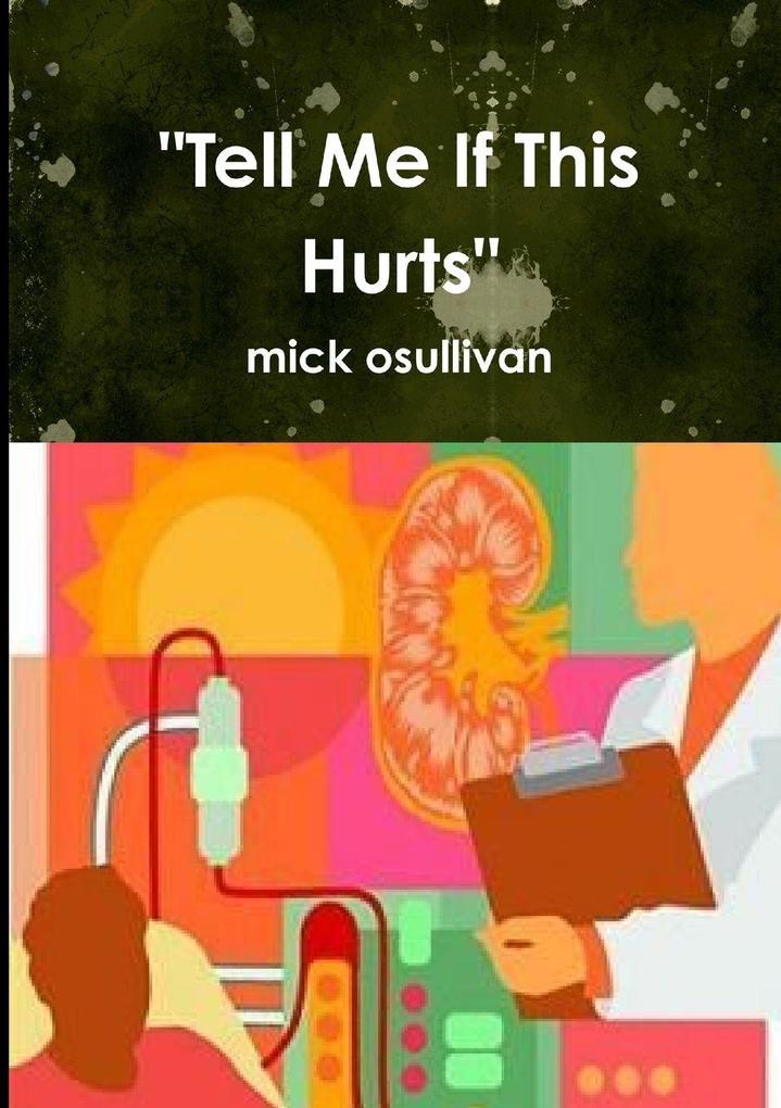 'Tell Me If This Hurts'