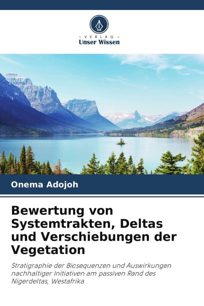 Bewertung von Systemtrakten Deltas und Verschiebungen der Vegetation