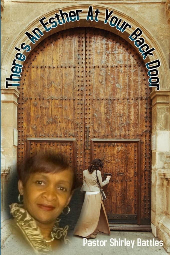 There's An Esther At Your Back Door