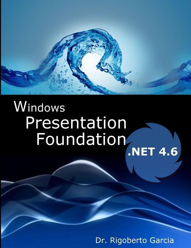 Introduction to WPF and WF with Framework 4.6