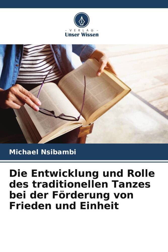 Die Entwicklung und Rolle des traditionellen Tanzes bei der Förderung von Frieden und Einheit