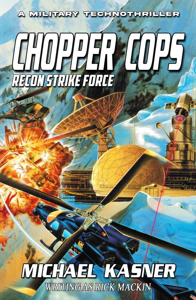 Recon Strike Force: Chopper Cops