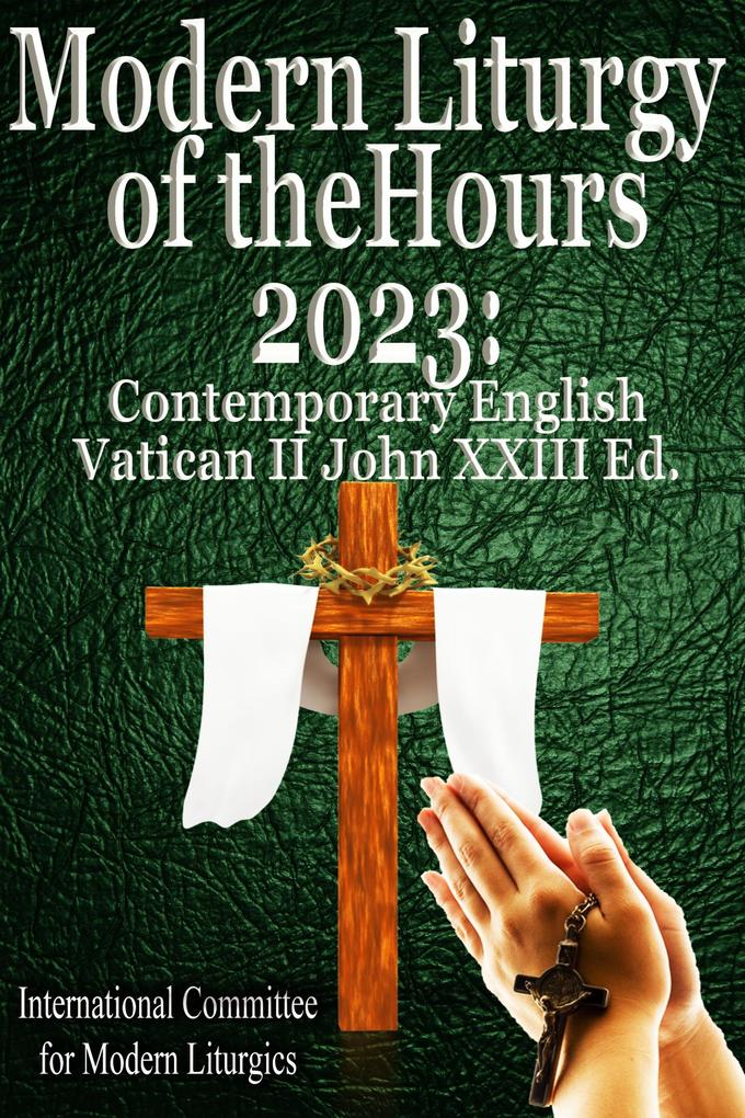 Modern Liturgy of the Hours 2023