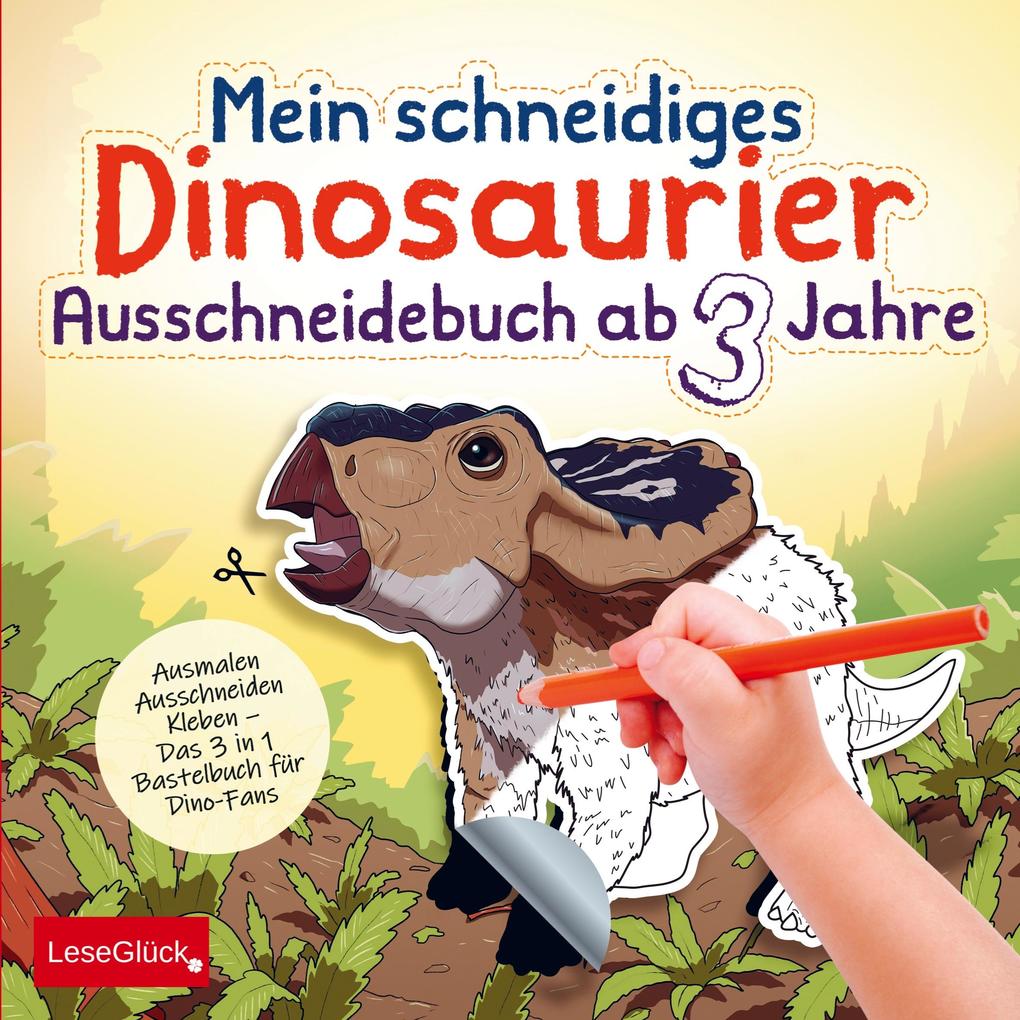 Mein schneidiges Dinosaurier Ausschneidebuch ab 3 Jahre