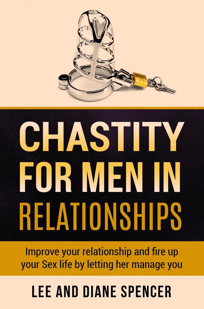 Chastity for men in relationships