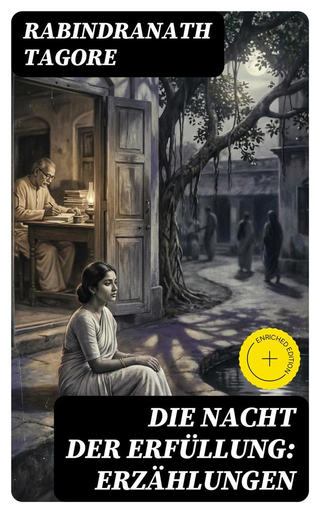 Die Nacht der Erfüllung: Erzählungen
