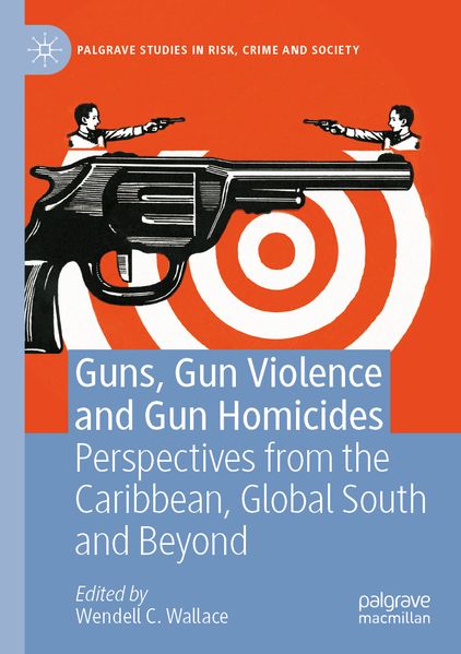 Guns Gun Violence and Gun Homicides