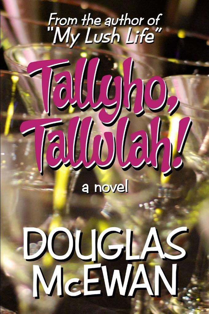 Tallyho Tallulah!