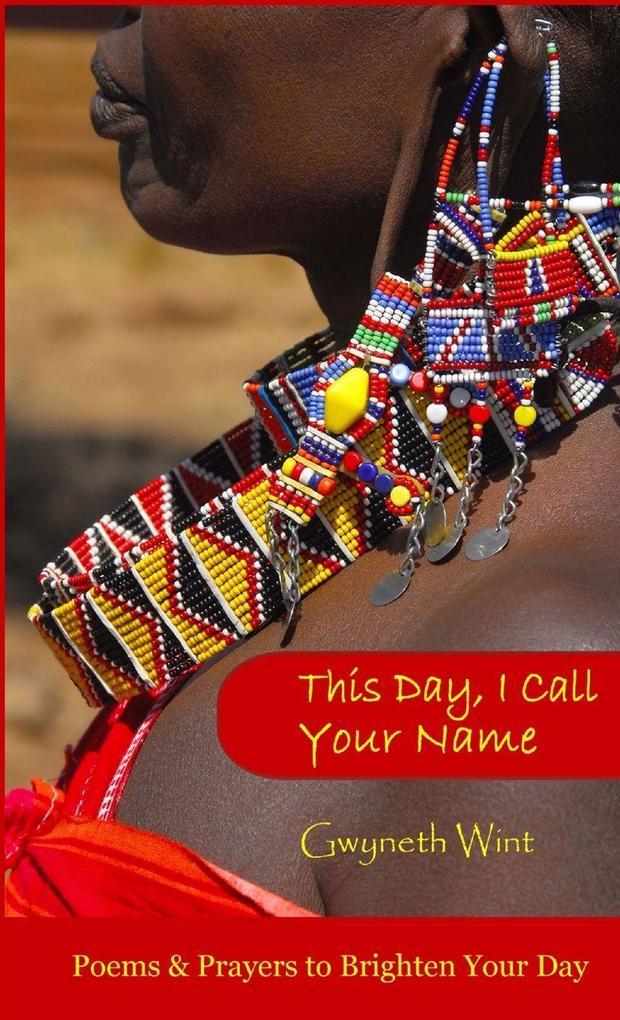 This Day I Call Your Name