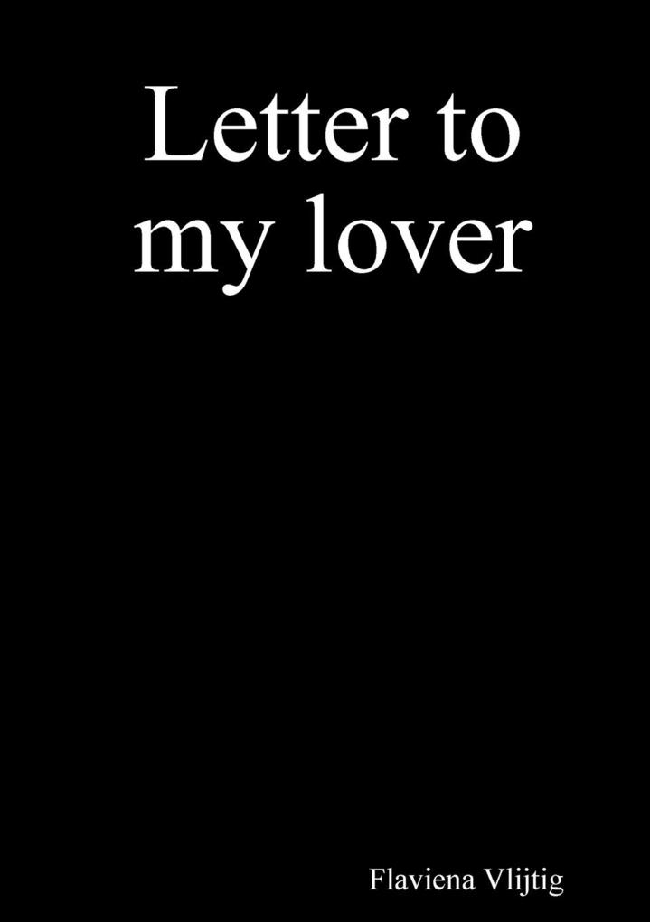 Letter to my lover