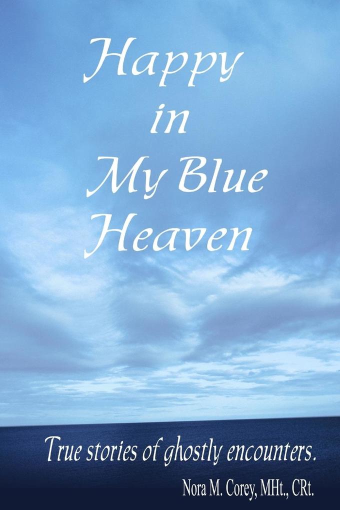 Happy in My Blue Heaven