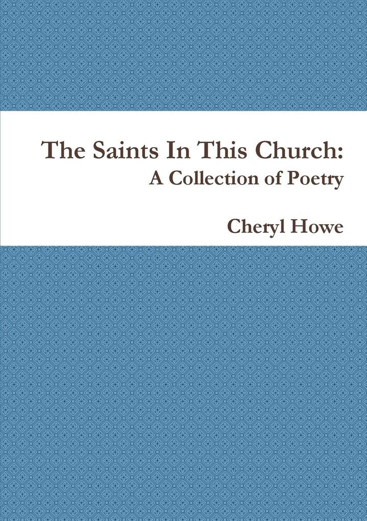 The Saints In This Church