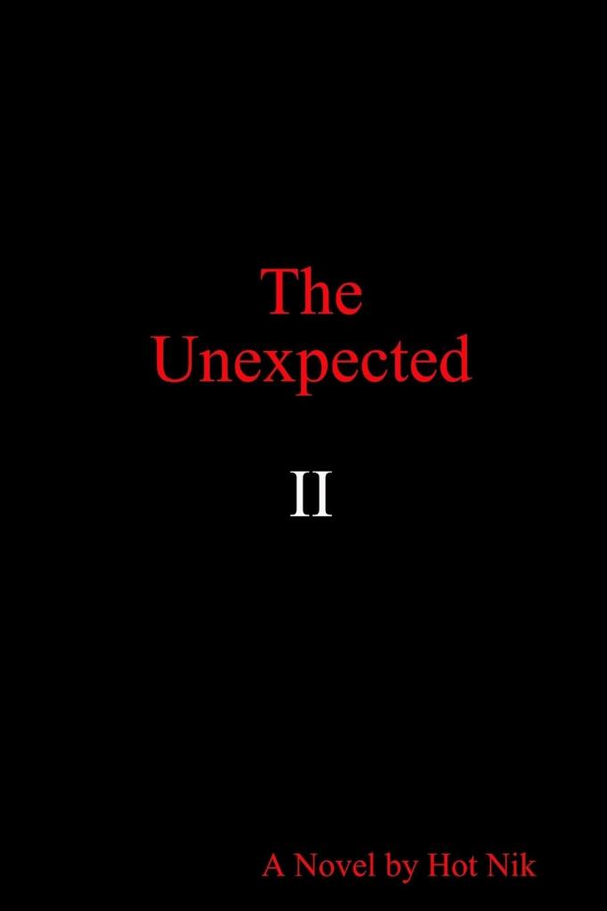 The Unexpected II