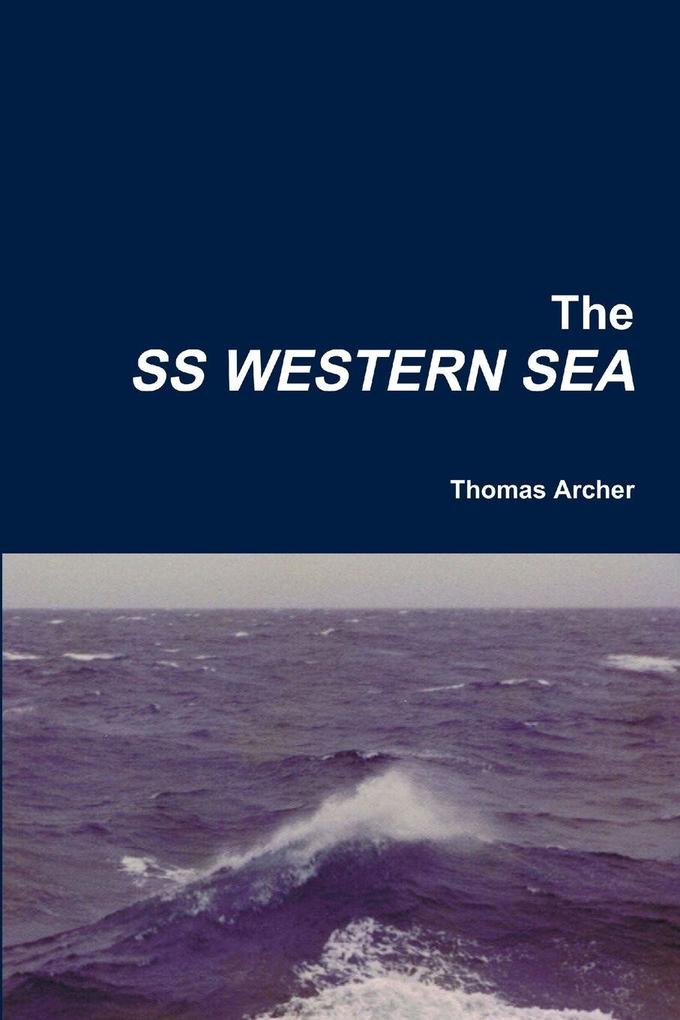 The SS WESTERN SEA