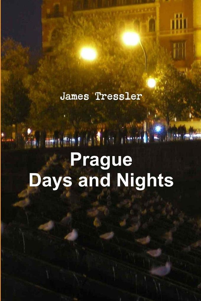 Prague Days and Nights