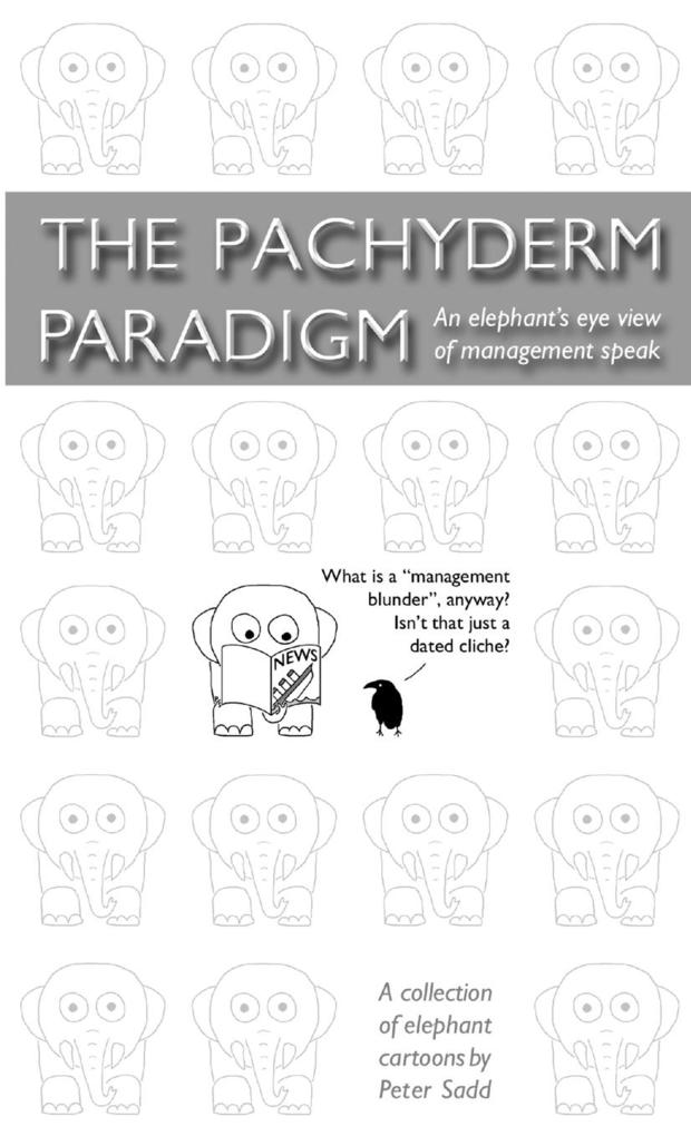 The Pachyderm Paradigm