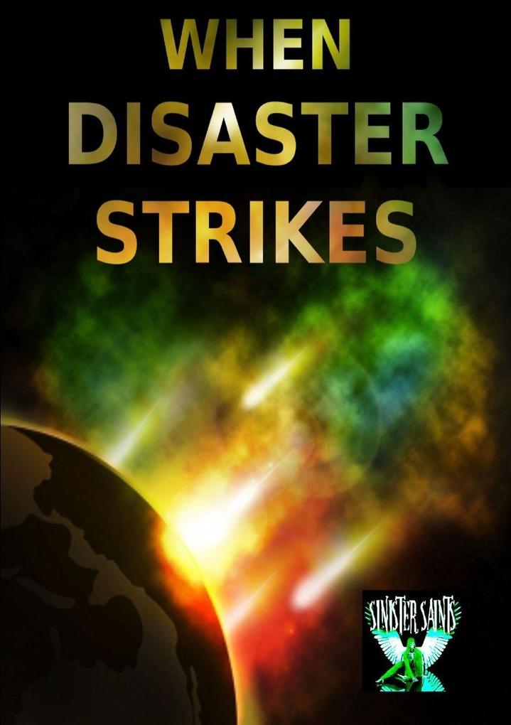 When Disaster Strikes