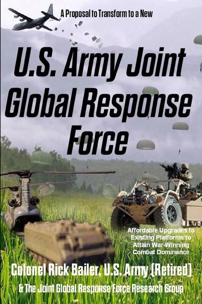 U.S. Army Joint Global Response Force (Reformer‘s Edition)